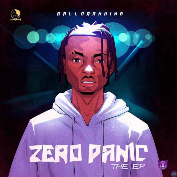 EP: Balloranking – Zero Panic EP: Balloranking – Zero Panic