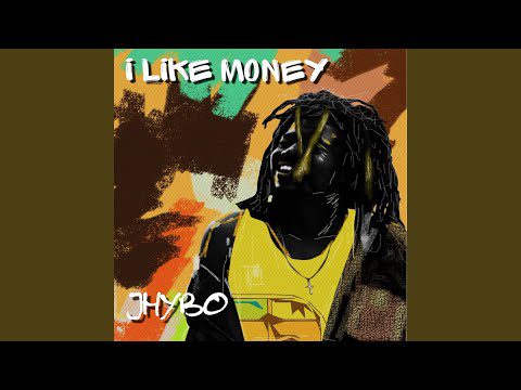 Jhybo - I like Money
