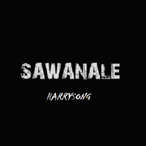Harrysong - Sawanale