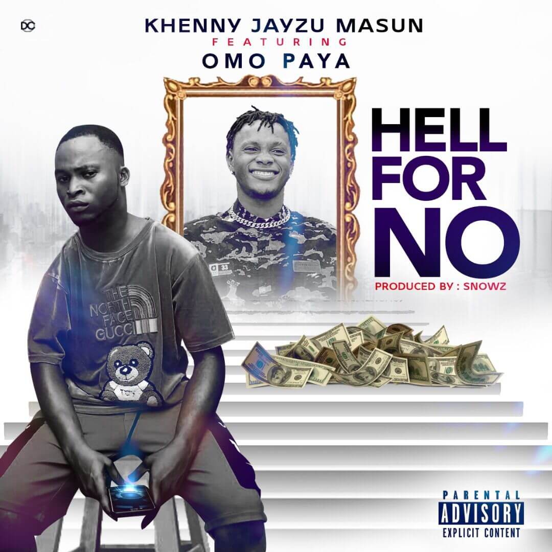 IMG-20210916-WA0012 Khenny Jayzu - Hell For No FT Omo Panya (Dtop)