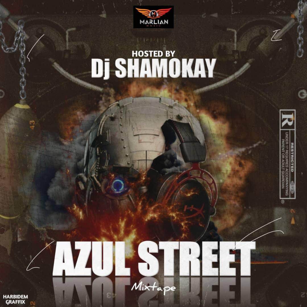 IMG-20210921-WA0003 Dj Shamokay - Azul street Mixtape