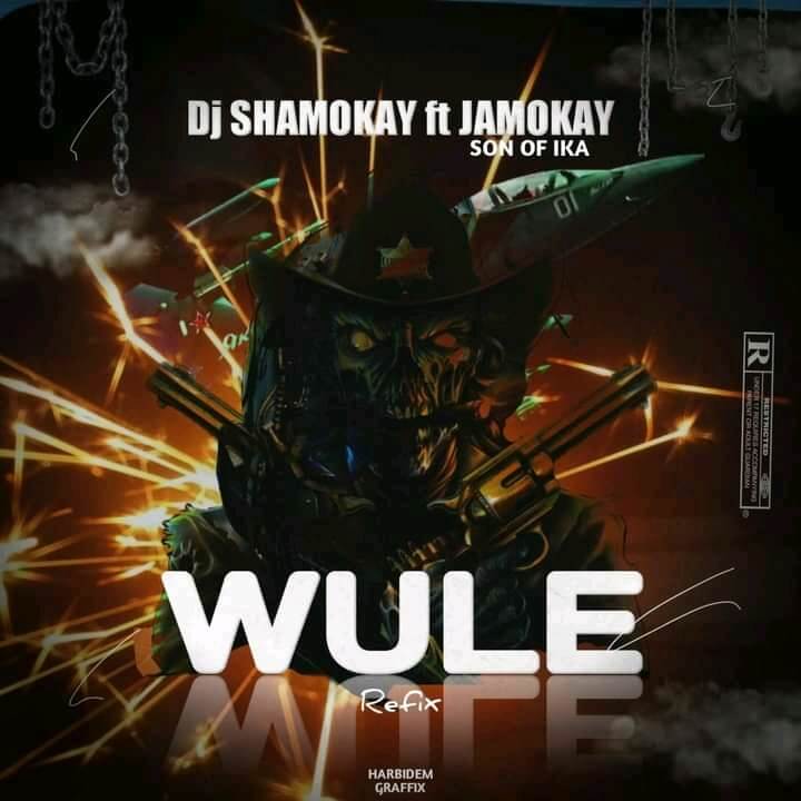 DJ Shamokay Ft Jamokay - Wulenu