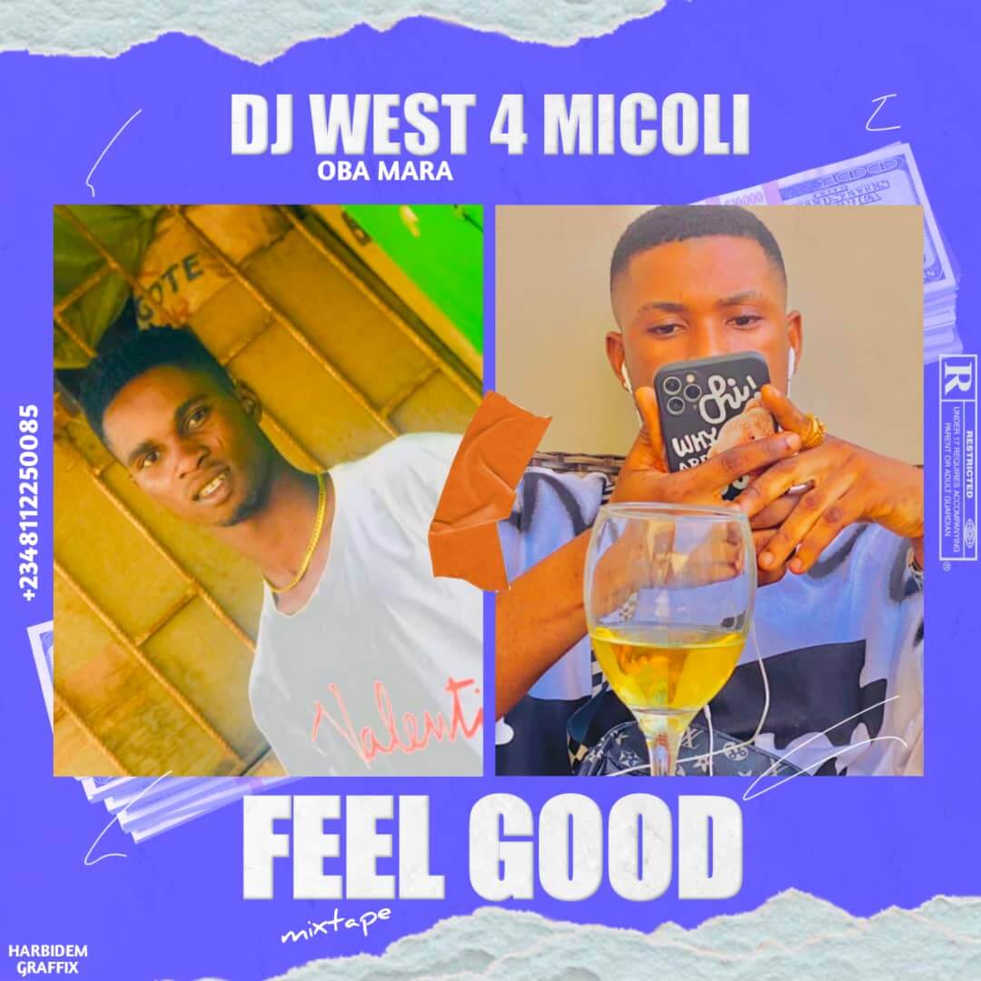 IMG-20210924-WA0033 Dj West - Micoli ( feel good ) Mixtape