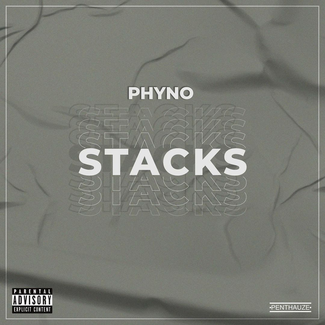 Phyno-–-Stacks-Mp3-download-1 Phyno stacks