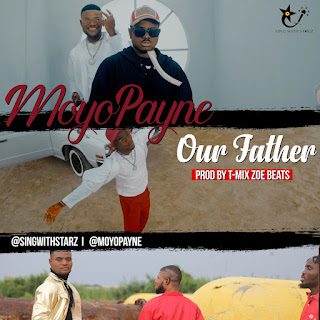 ED351-AD8-E6-C1-4355-9-EE8-6740-F9538952 Moyo Payne - Our Father