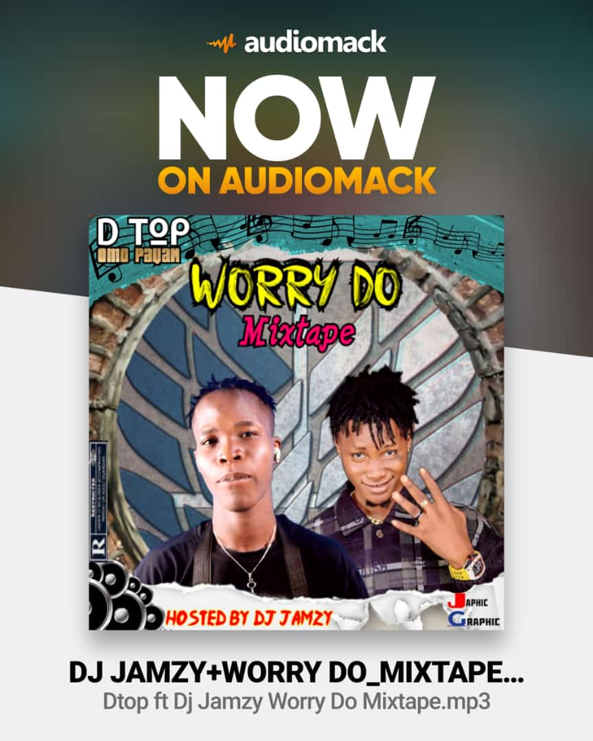DJ Jamzy X Dtop - Worry Do Mix