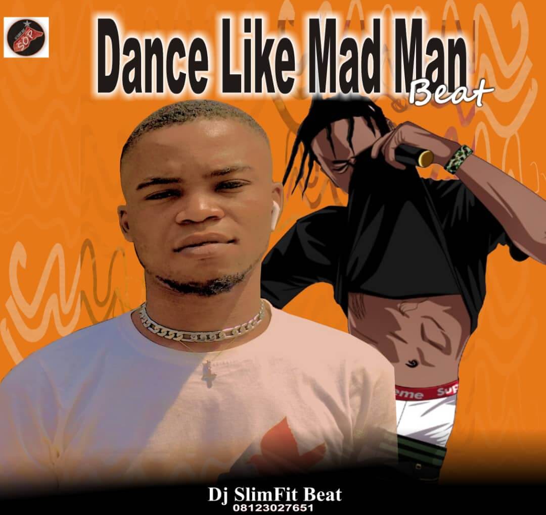 Dj SlimFit Beat - Dance Like Mad Man Beat