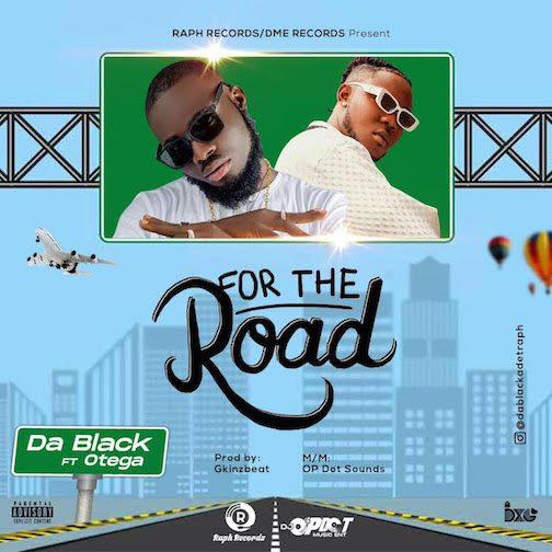 DaBlack – For The Road Ft. Otega