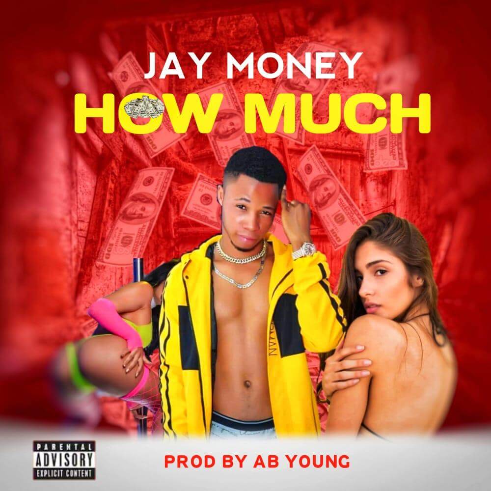 Jay Money  -  How Much