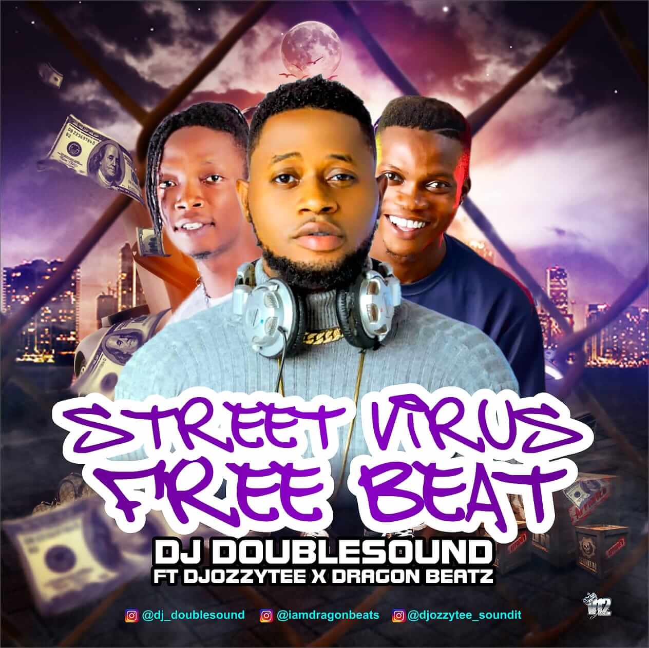 DJ DoubleSound - Street Virus Ft Dj Ozzytee x Dragon Beatz