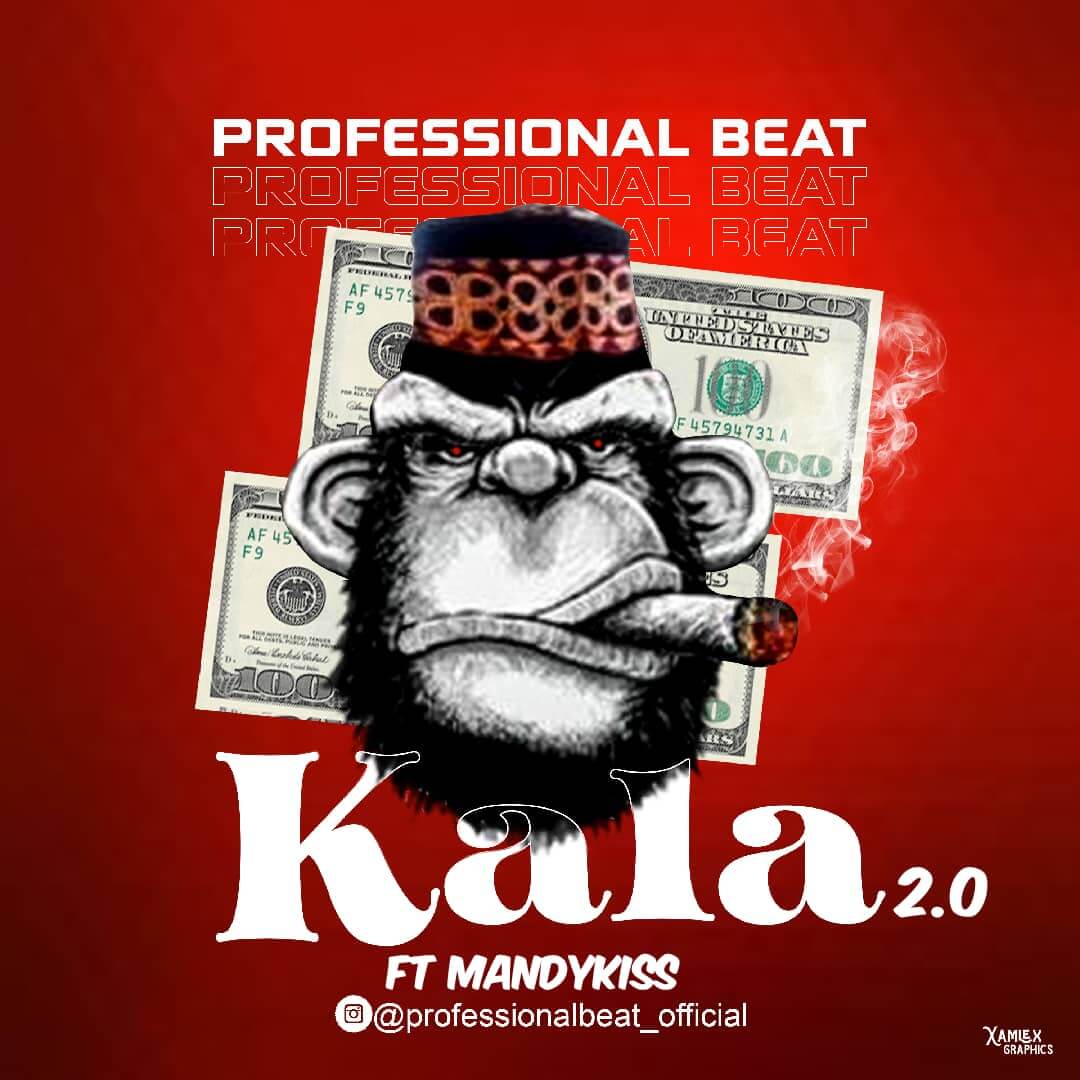 Free Beat : Professional Beat Ft Mande Kiss - Kala 2.0