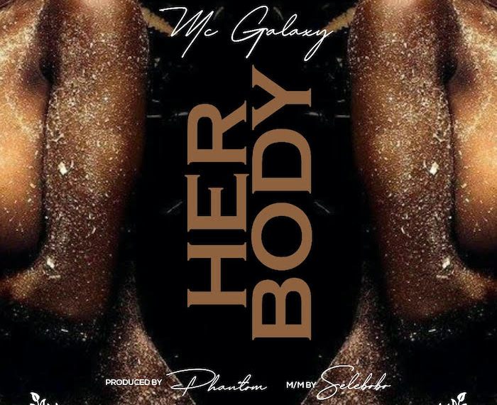 MC Galaxy – Your Body