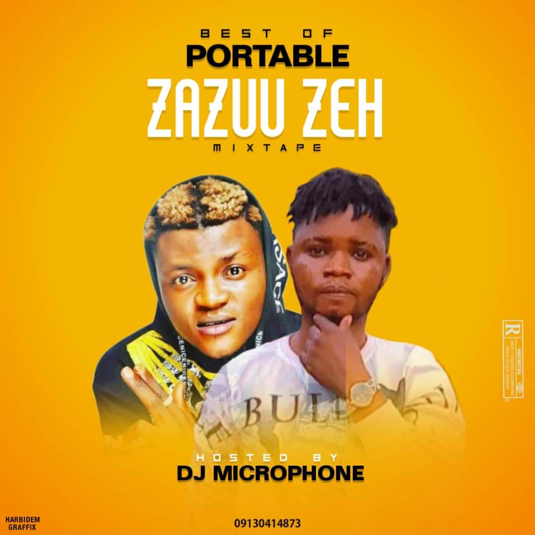 DJ MICROPHONE - BEST OF PORTABLE (Zazuu Zeh) Mix