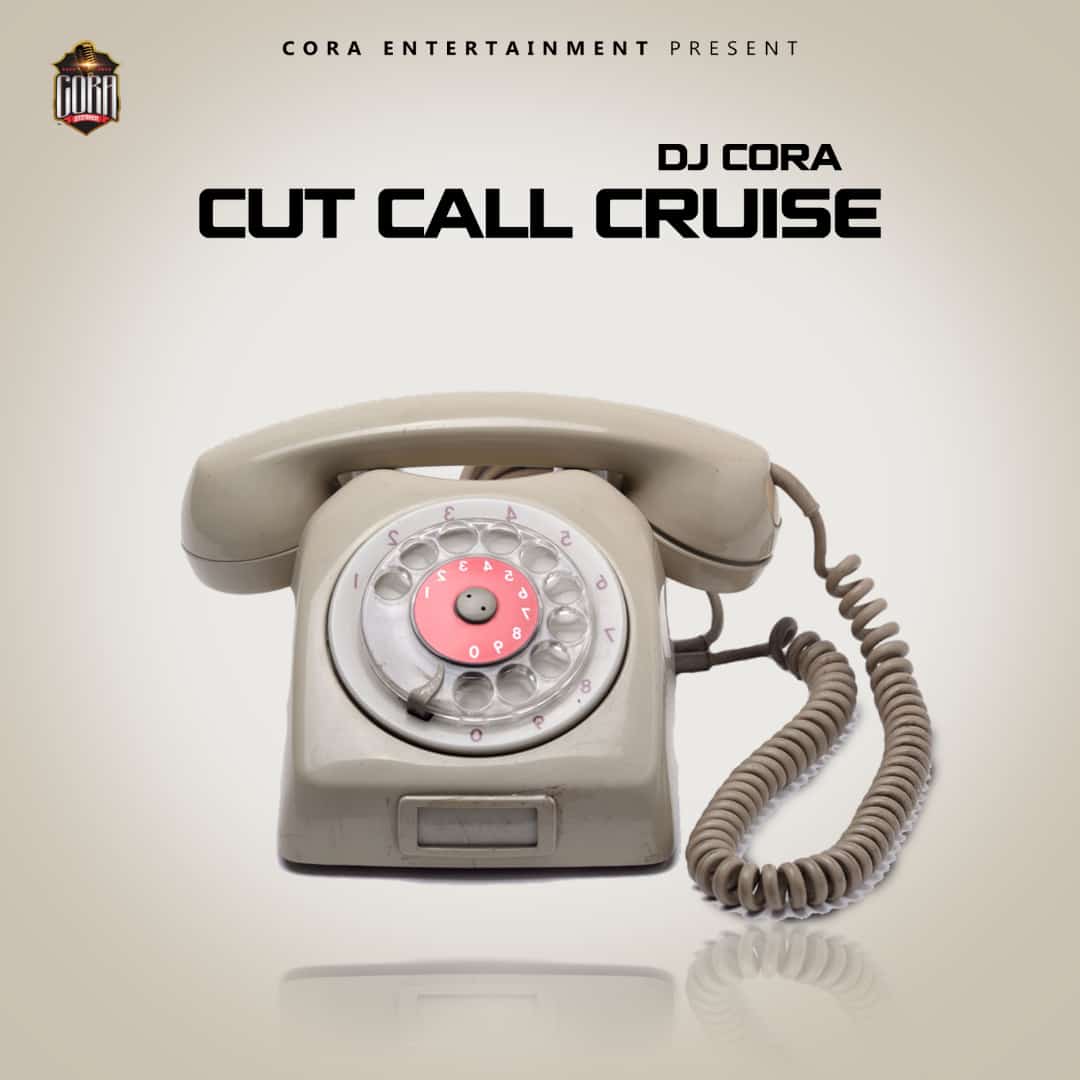 DJ Cora - Cut Call Cruise