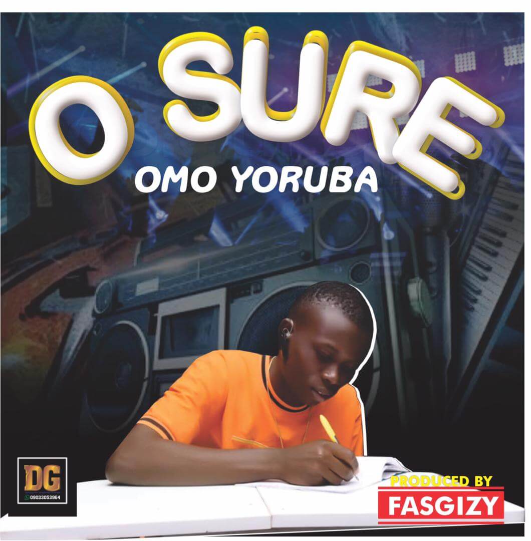 Omo Yoruba - O sure