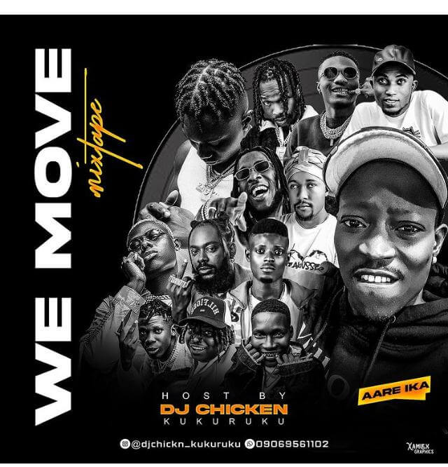 Dj Chicken Kukuruku - AaRe ikaa (We Move ) Mixtape