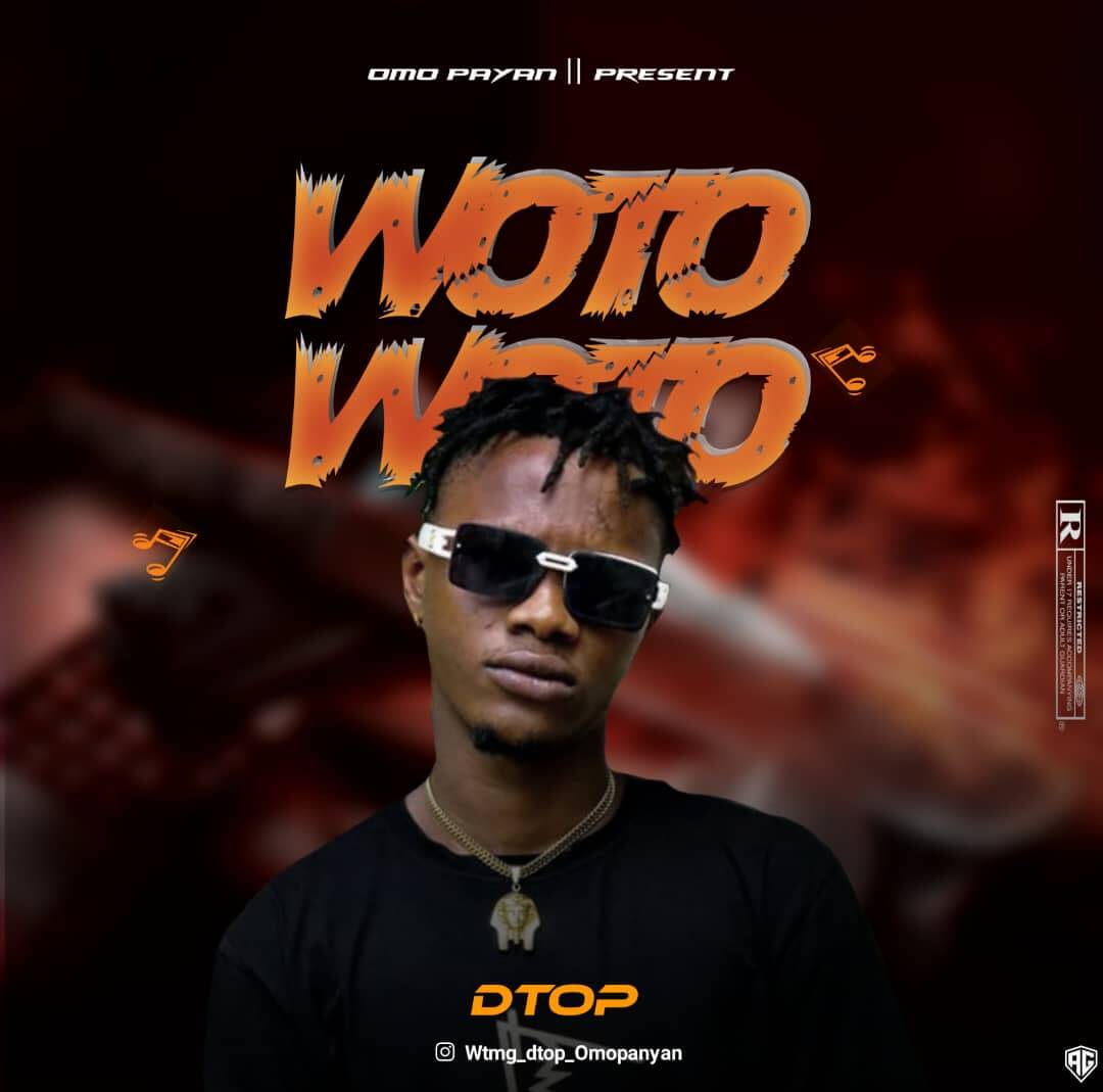 Dtop (panyanboi) -  WOTO WOTO