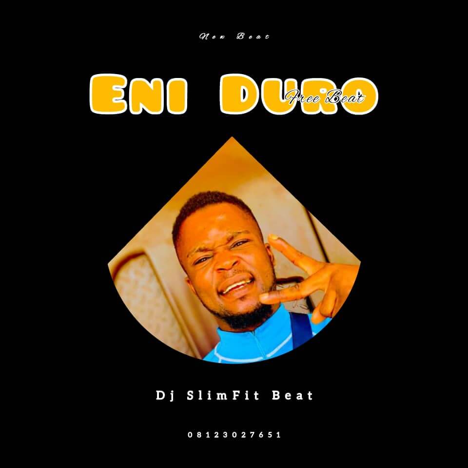 Dj SlimFit Beat - Eni Duro Free Beat