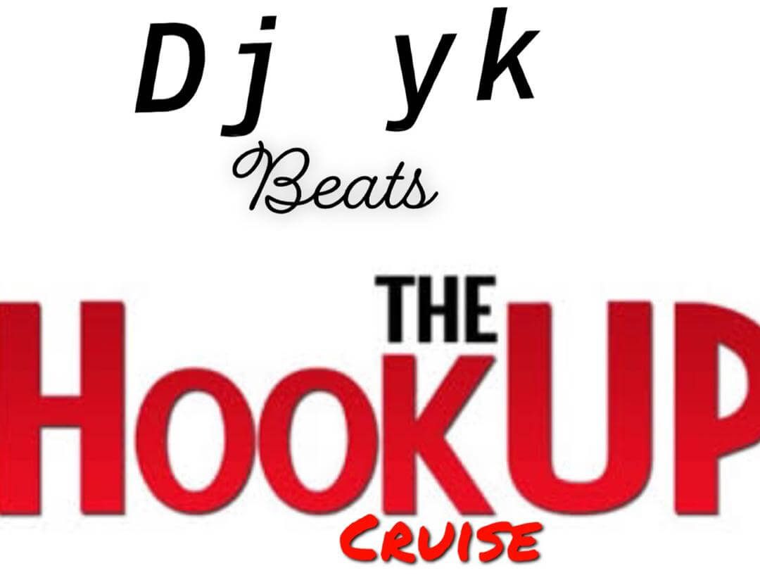Dj Yk - The Hook Up Cruise Beat