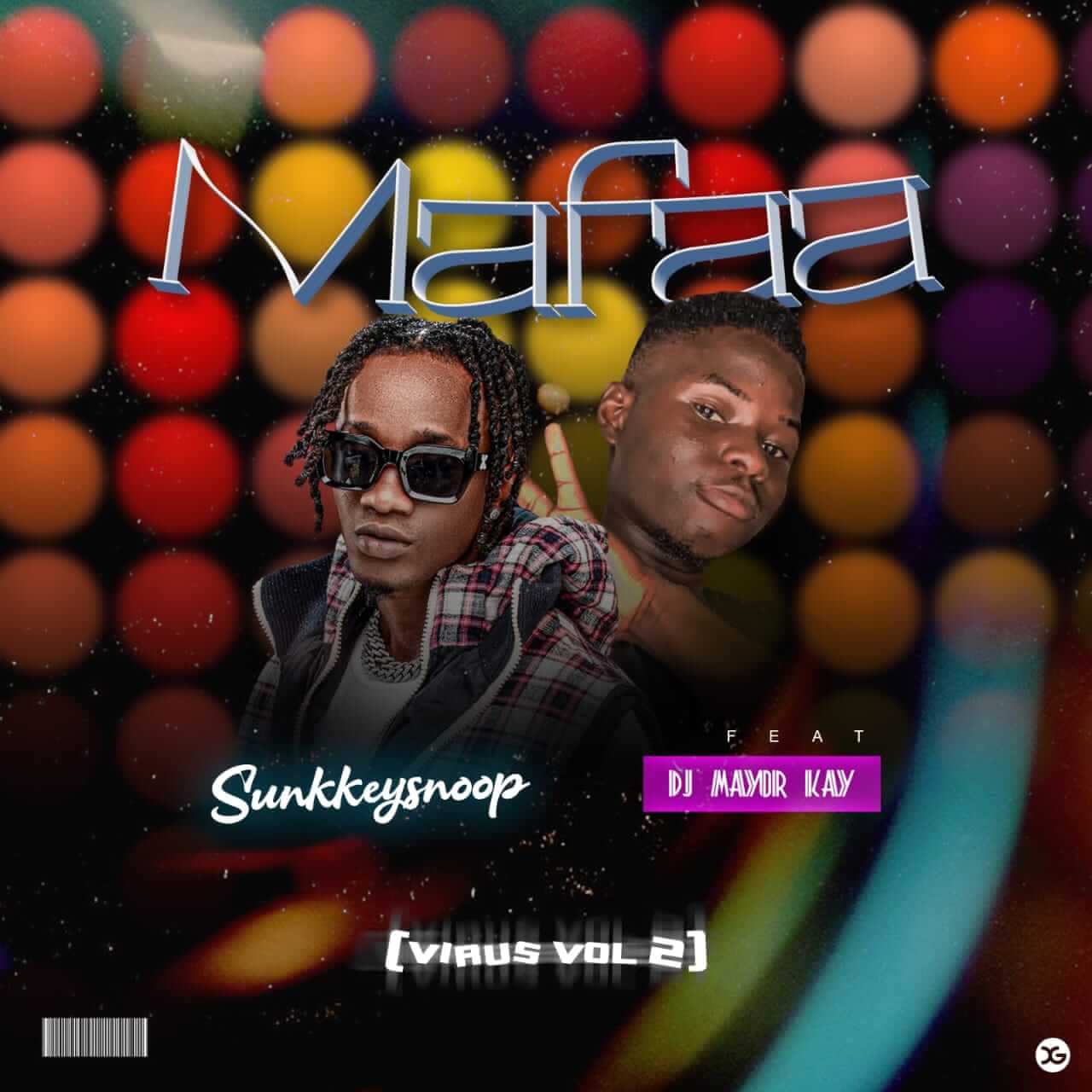 Sunkkeysnoop Mafaa Ft Dj Mayor Kay Sweetloaded