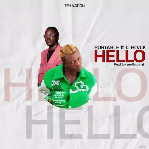 Portable ft C Blvck – Hello
