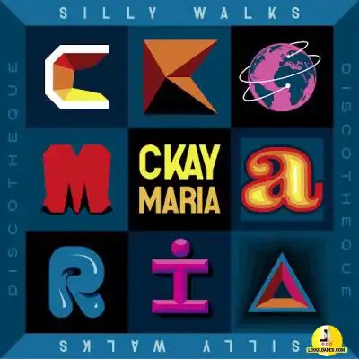 Ckay – Maria Ft. Silly Walks Discotheque