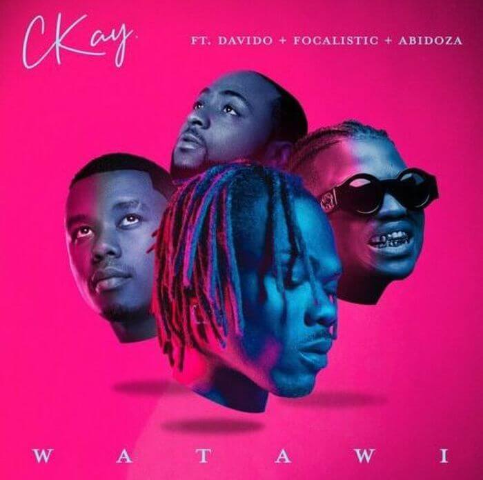 Ckay Ft. Davido, Focalistic, Abidoza – Watawi