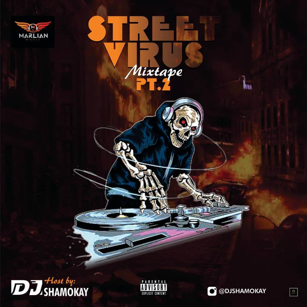 Dj Shamokay - Street Virus Part 2 Mix