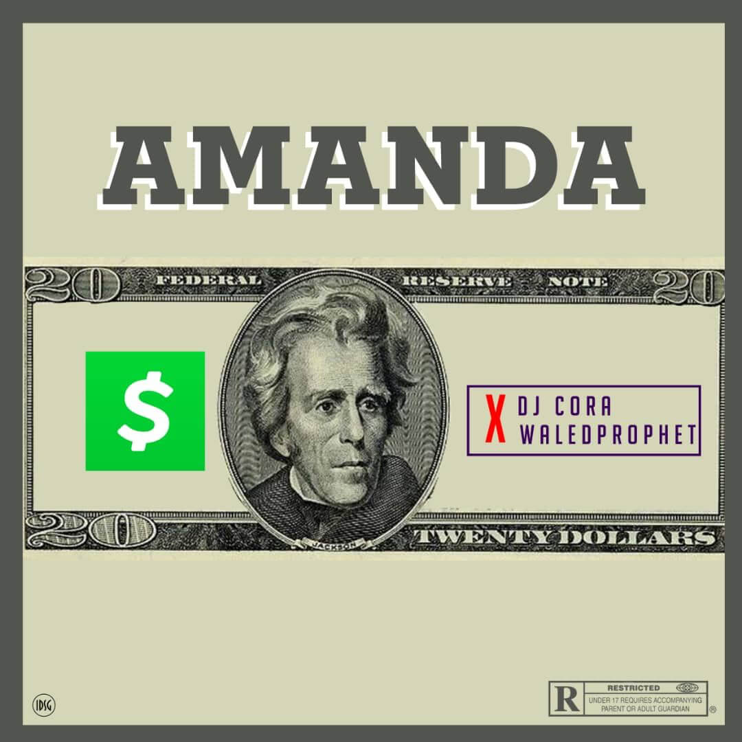 DJ Cora X Waleprophet  - Amanda