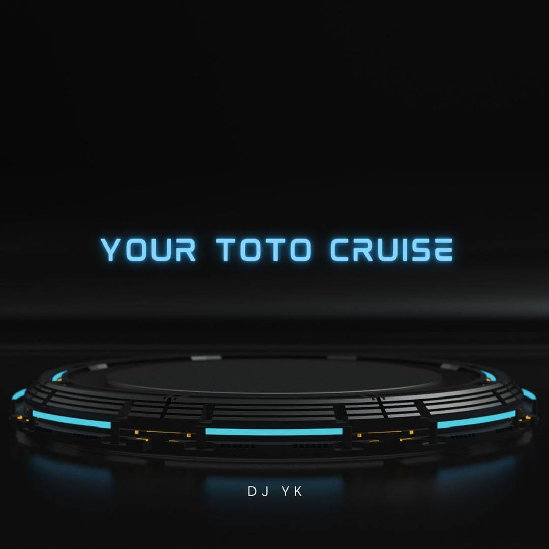 Dj Yk Beat - Your Toto Cruise Beat