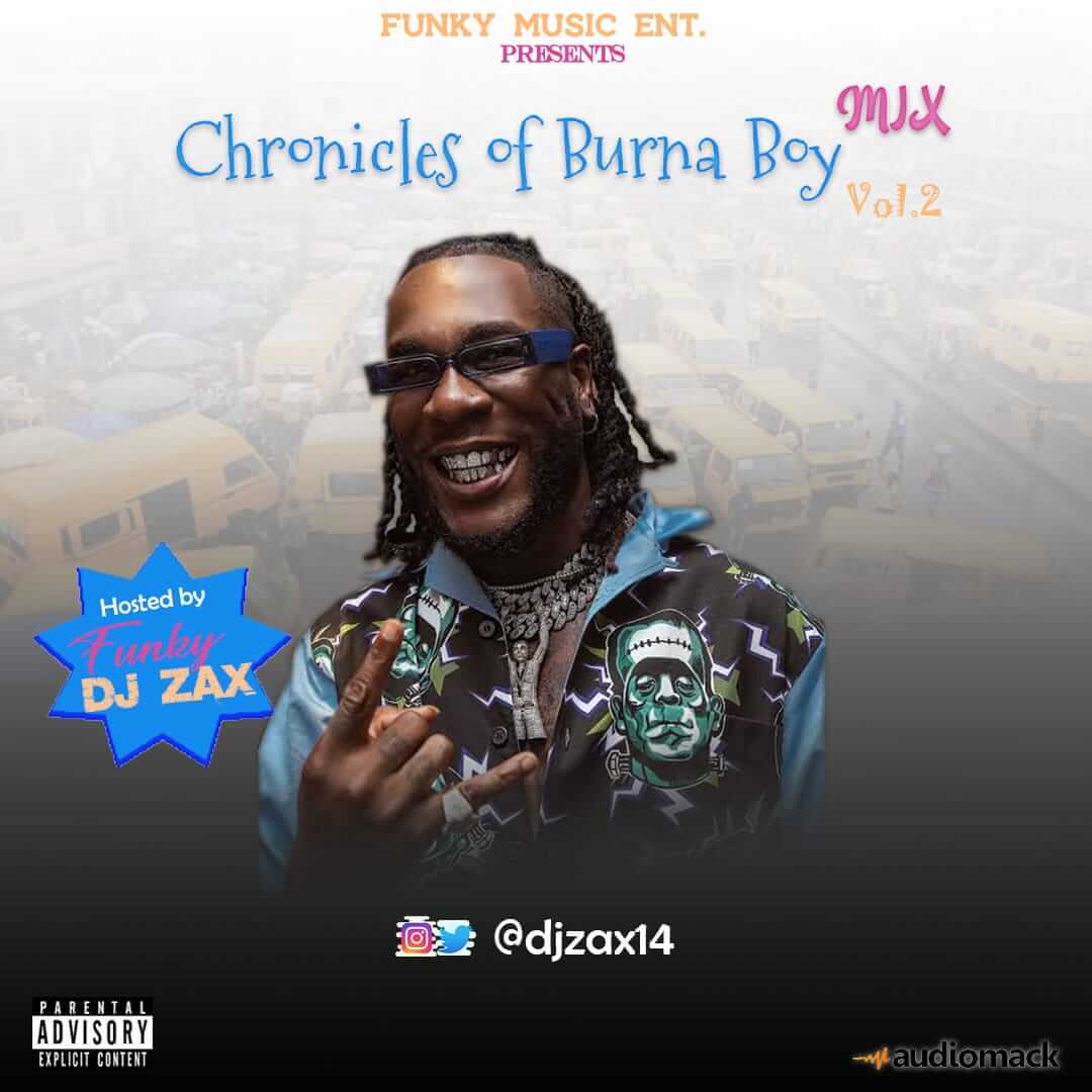 Dj Zax Ft Burna Boy - Chronicles Of Burna Boy Vol.2