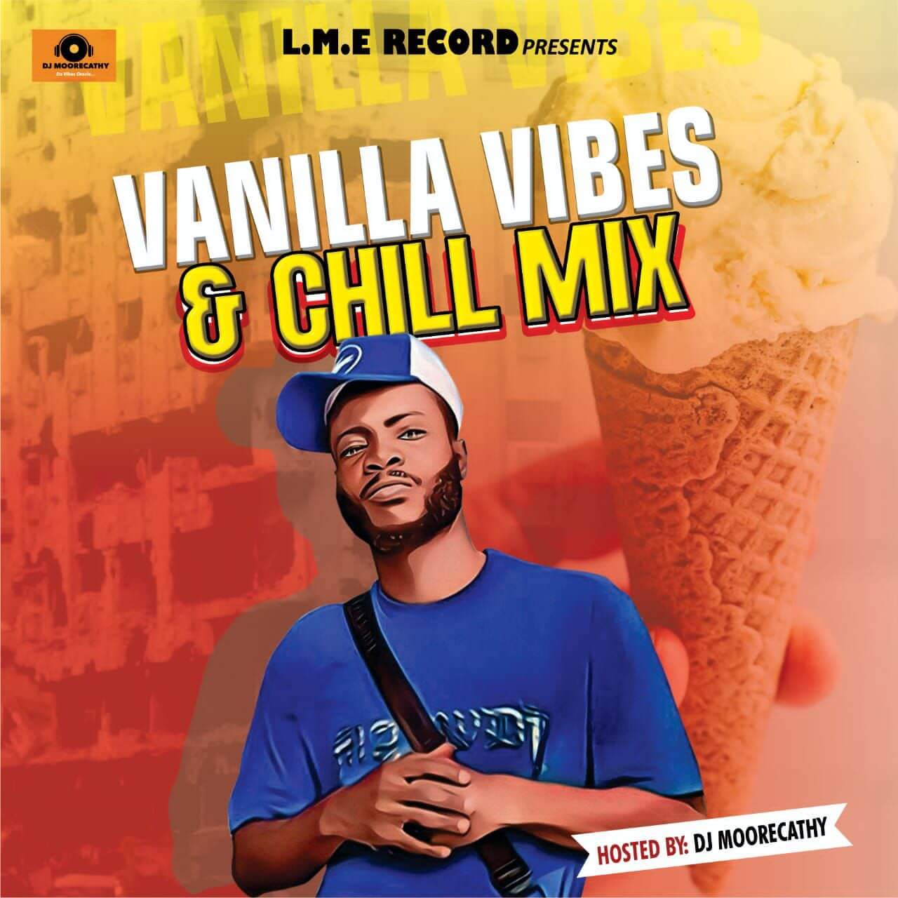 Dj moorecathy - Vanilla Vibes & Chill Mix