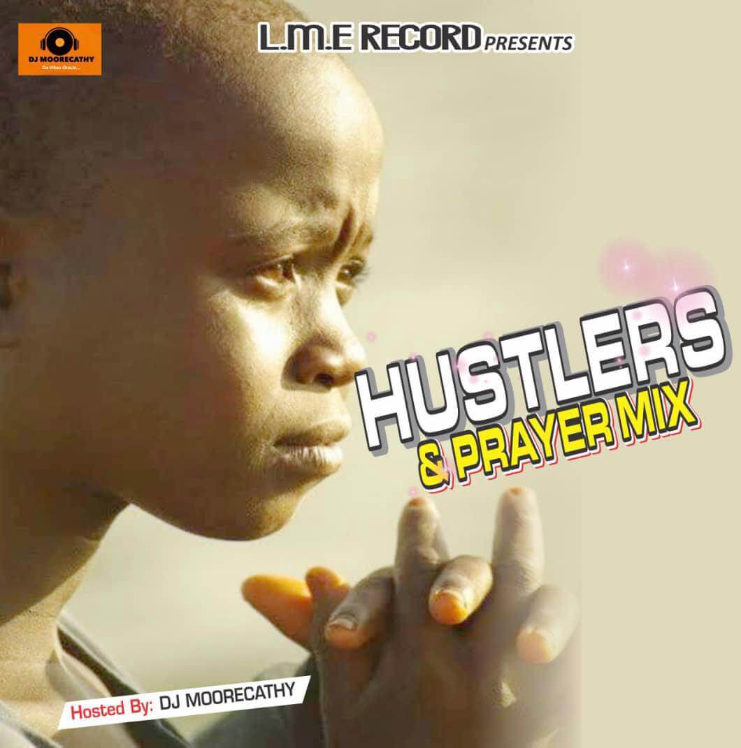 Dj Moorecathy - Hustle And Prayer Mixtape