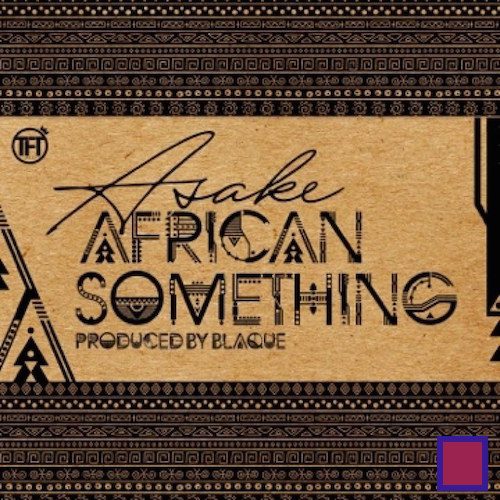Asake – African Something