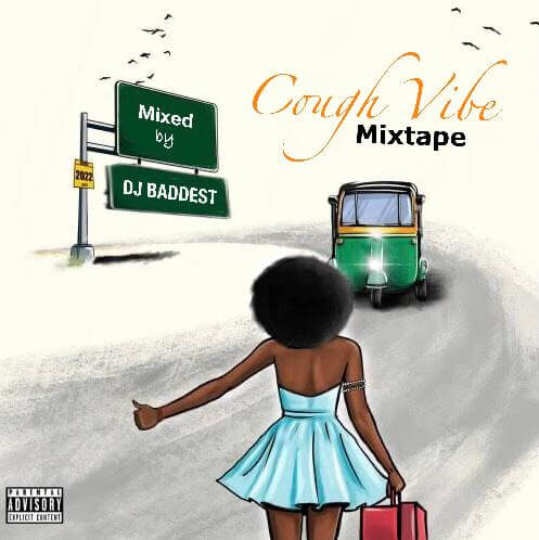Dj Baddest - Cough Mixtape