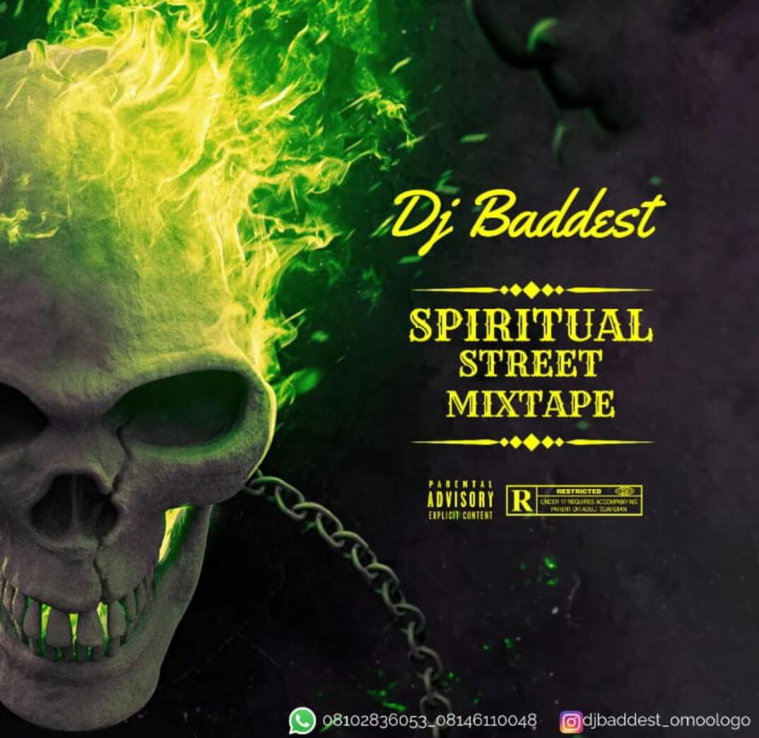 Dj Baddest - Spiritual Street mixtape