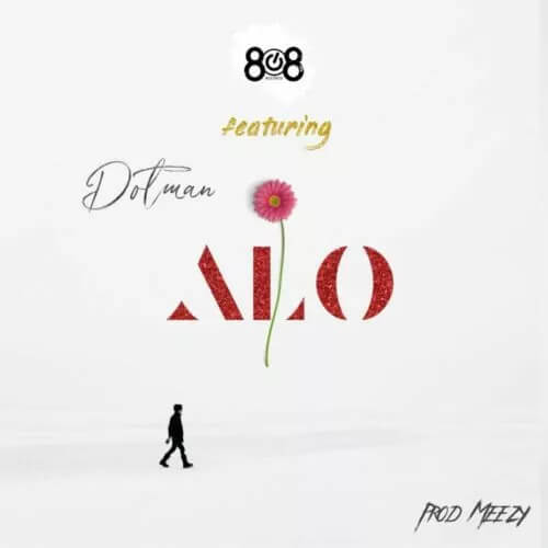 808 Records – Alo Ft. Dotman Mp3 Download Audio