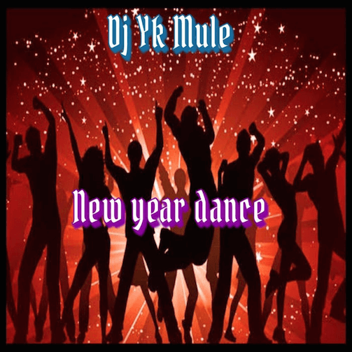 DJ YK Mule – New Year Dance (Part 2)