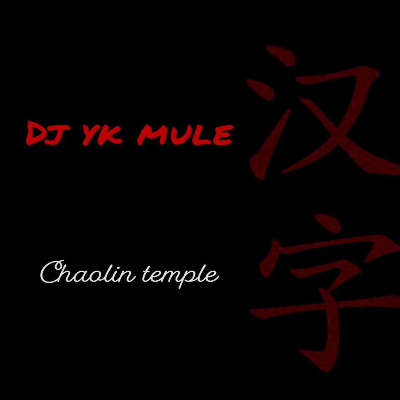 Dj Yk Mule - Chaolin Temple Beat